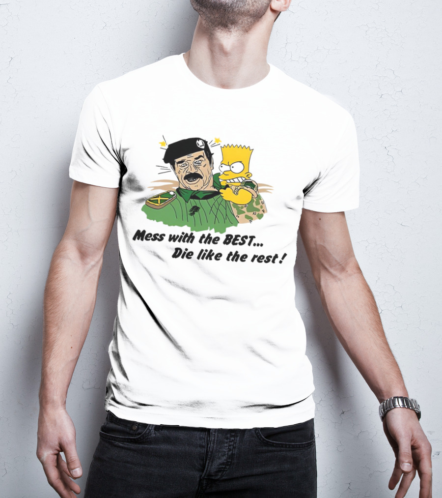 Bootleg Bart Simpson Mess With The Best Die Like The Rest Military Conflict Icons T-Shirt