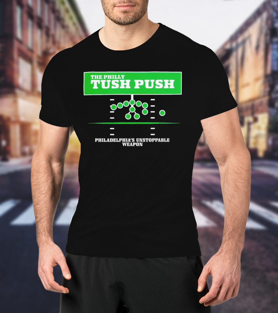 The Philly Tush Push Philadelphia's Unstoppable Weapon Football Strategy Diagram T-Shirt