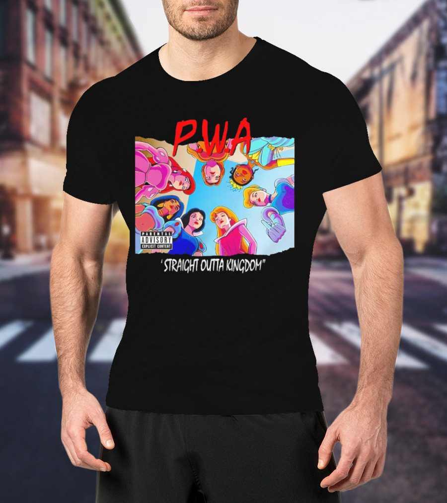 PWA Princess Straight Outta Kingdom Parental Advisory T-Shirt