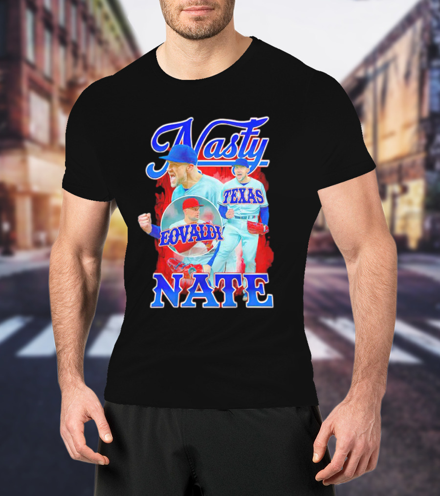 Nasty Nate Nathan Eovaldi Texas Rangers Eovaldi T-Shirt
