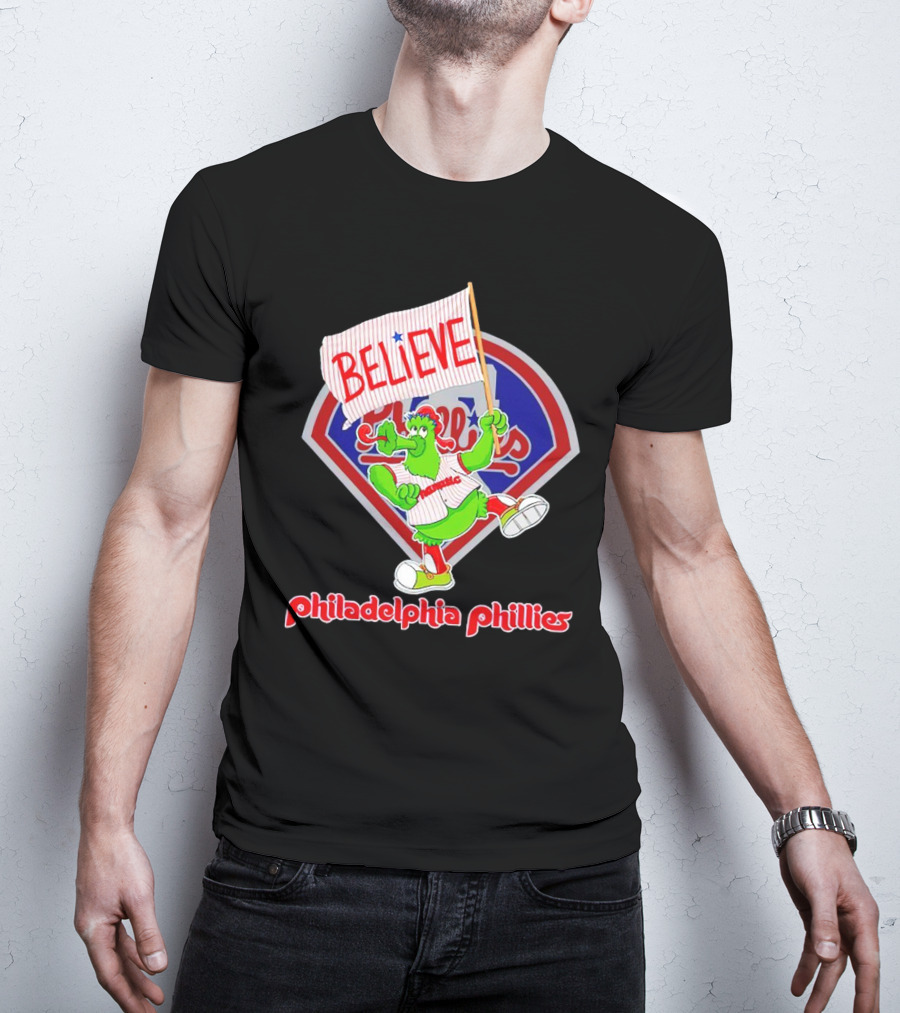 Believe Phillie Phanatic Mascot Philadelphia Phillies T-Shirt