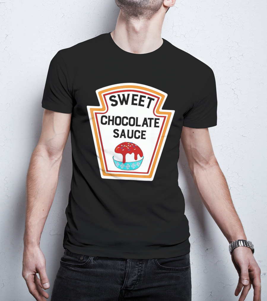 SWEET CHOCOLATE SAUCE ICE CREAM SUNDAE LABEL T-Shirt