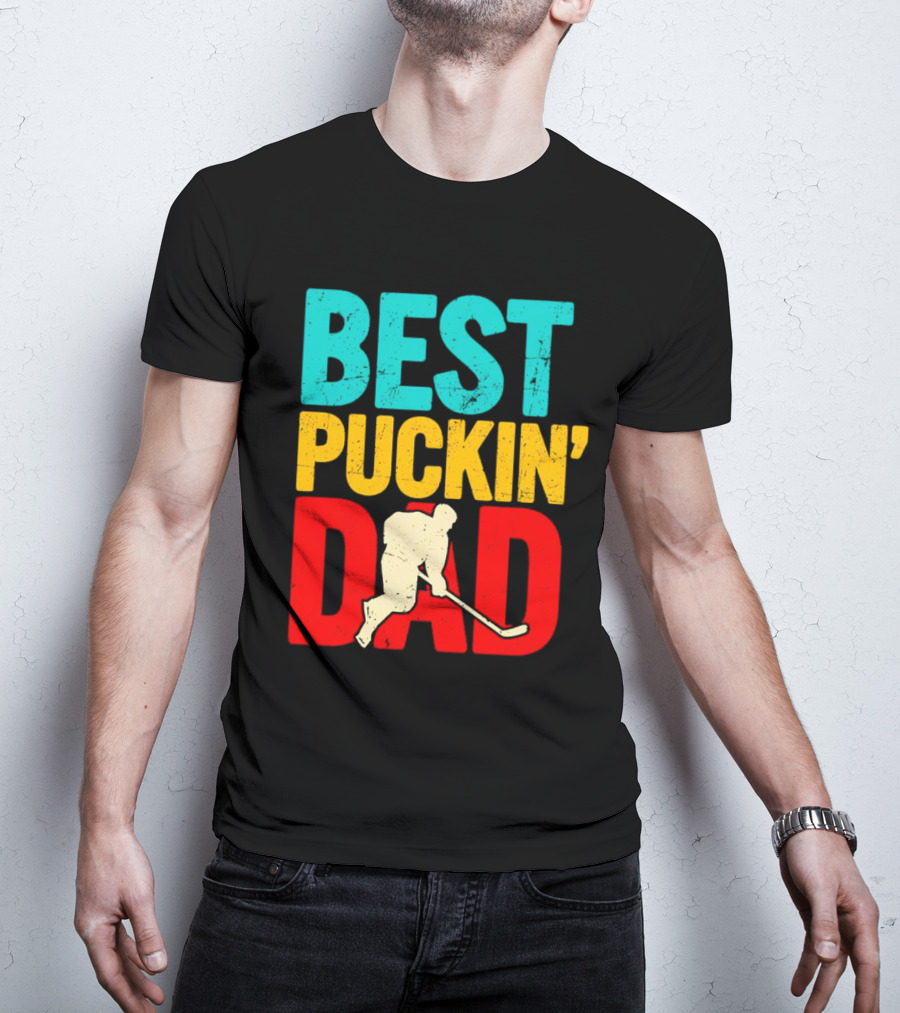 BEST PUCKIN’ DAD Hockey Player T-Shirt