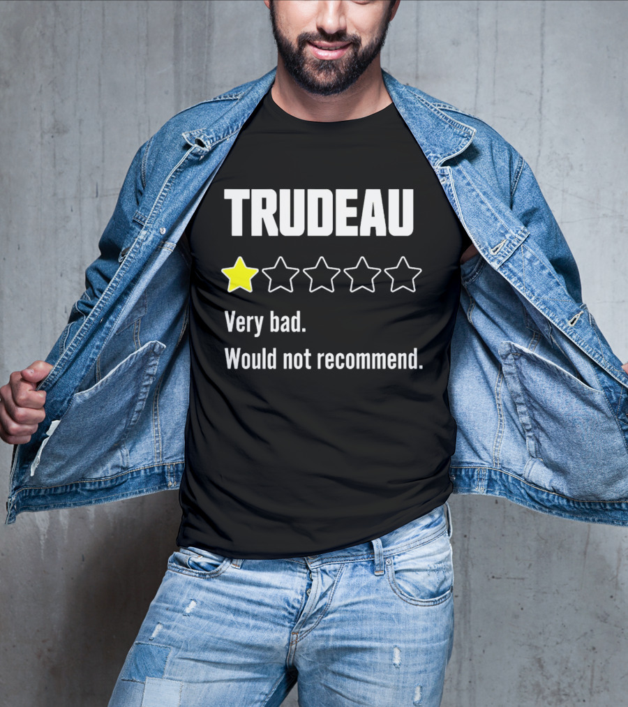 TRUDEAU One Star Very Bad Would Not Recommend Rating Review T-Shirt