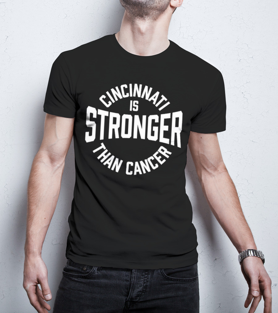 Cincinnati Is Stronger Than Cancer Bold Arch T-Shirt