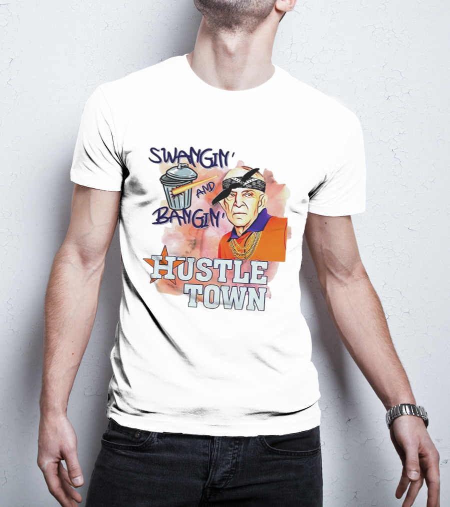 Swangin’ And Bangin’ Hustle Town Houston Astros Mattress Mack T-Shirt