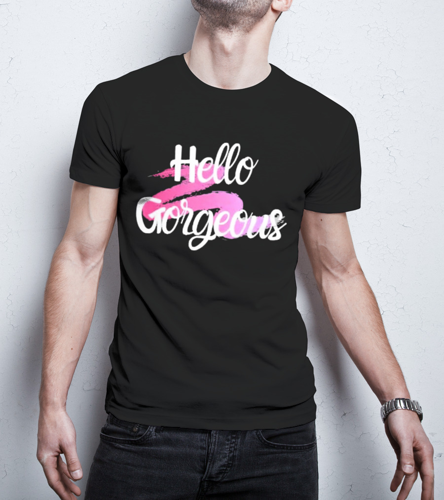 Hello Gorgeous Pink Brushstroke T-Shirt