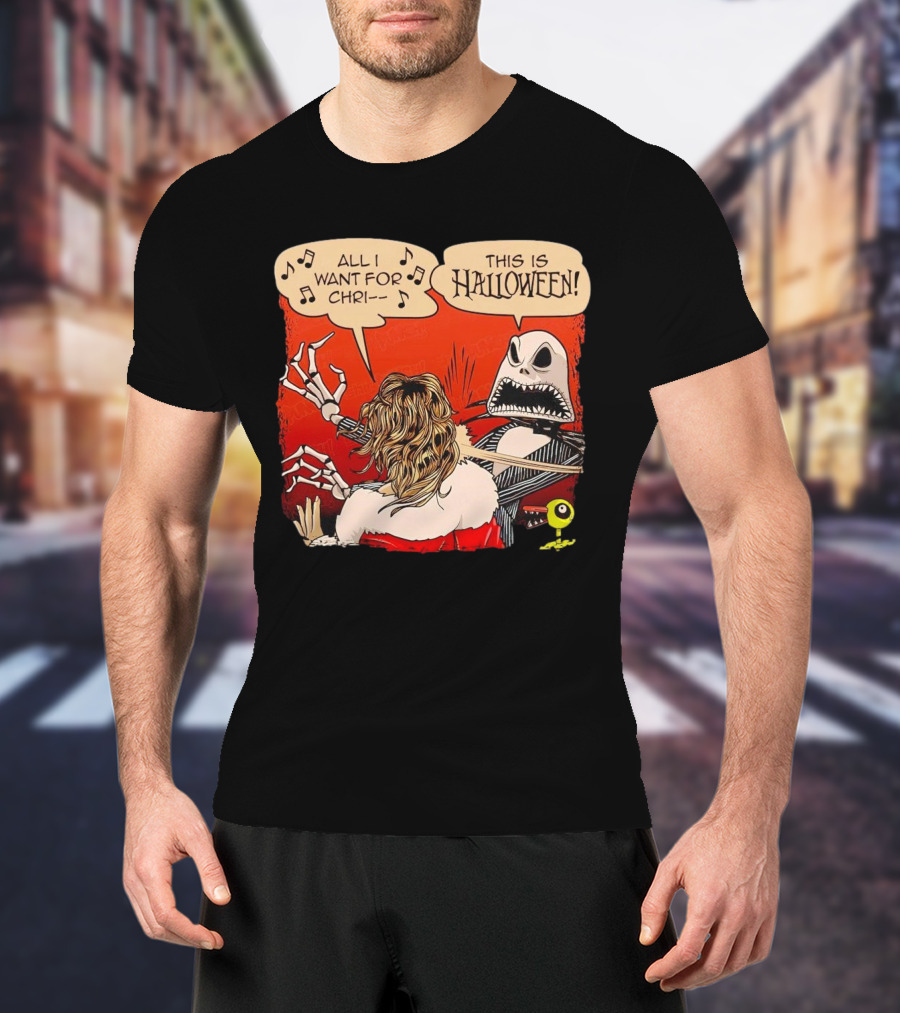 Jack Skellington Slapping This Is Halloween All I Want For Chri T-Shirt