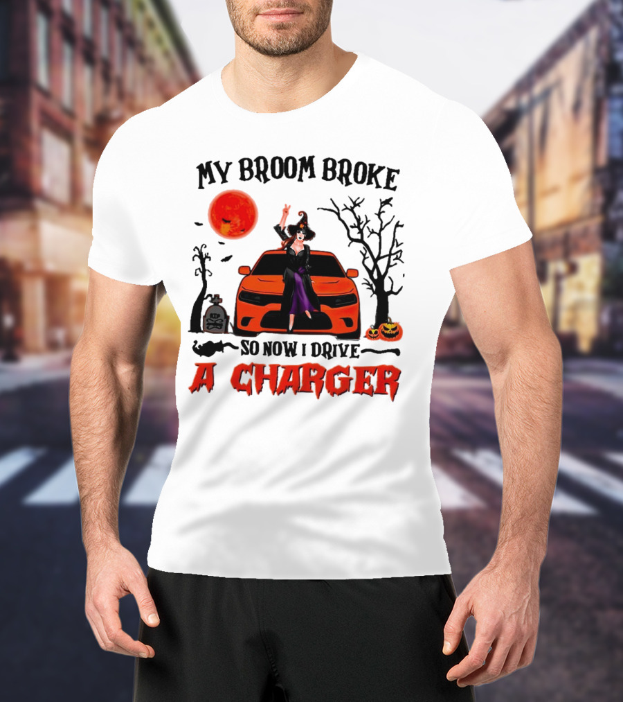 My Broom Broke So Now I Drive A Charger Halloween Witch With Pumpkins And Graveyard Scene T-Shirt