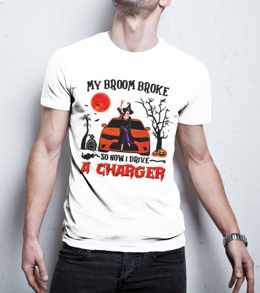 My Broom Broke So Now I Drive A Charger Halloween Witch With Pumpkins And Graveyard Scene T-Shirt
