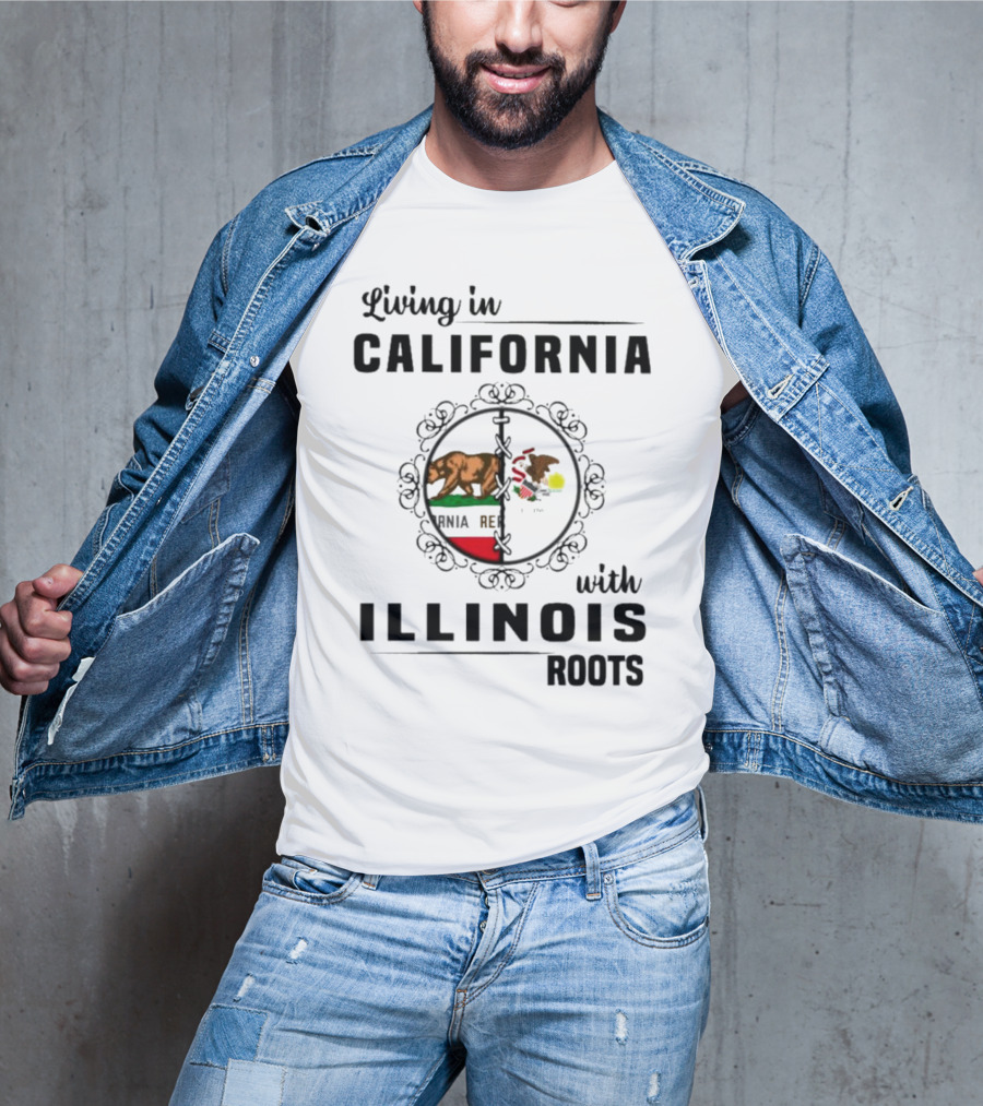 Living In California With Illinois Roots California Republic And Illinois State Flag Elements T-Shirt