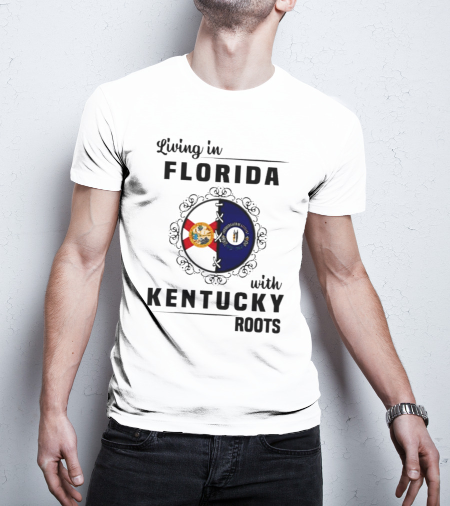 Living In Florida Embracing Kentucky Roots With State Flags Crest T-Shirt