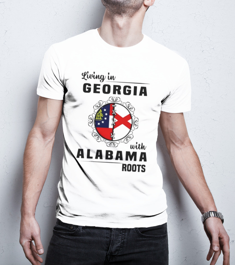 Living In Georgia Embracing Alabama Heritage With State Flag Symbols T-Shirt