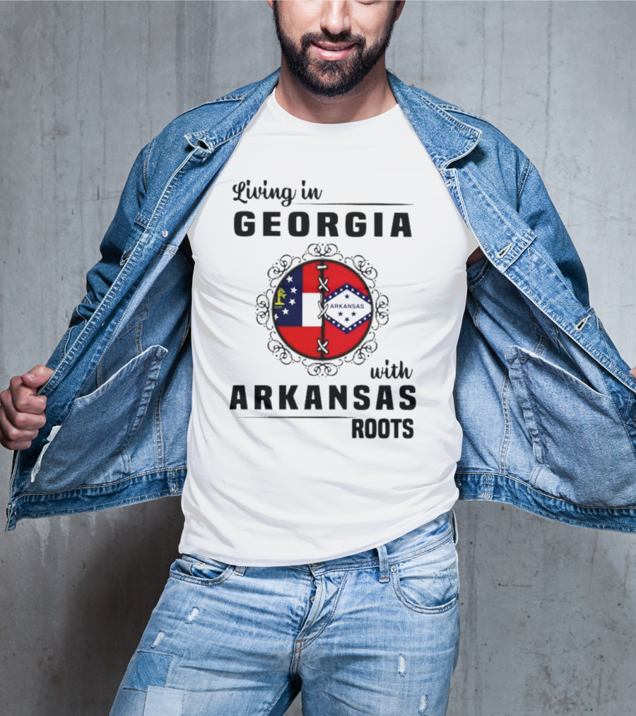Living In Georgia With Arkansas Roots Symbolized By State Flags And Decorative Frame T-Shirt
