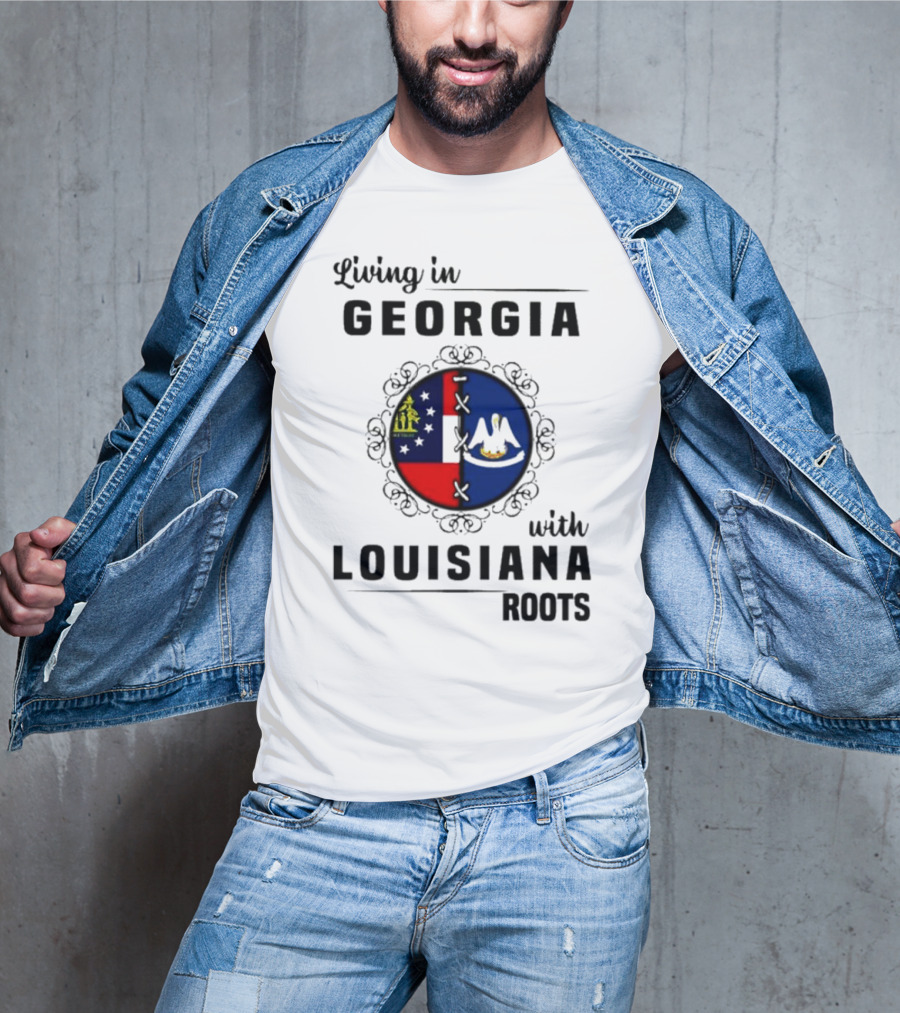 Living In Georgia With Louisiana Roots Iconic State Flags Connection T-Shirt