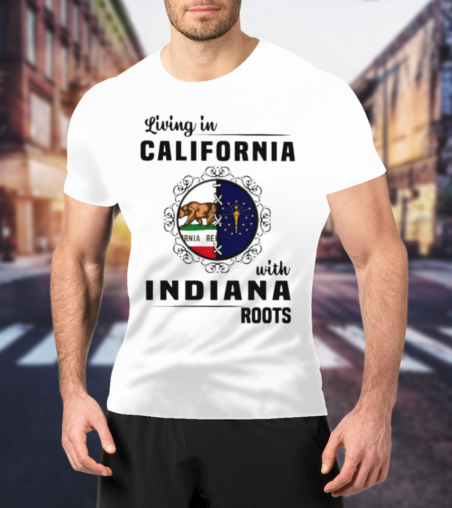 Living In California With Indiana Roots Bear And Torch Flag Emblem T-Shirt