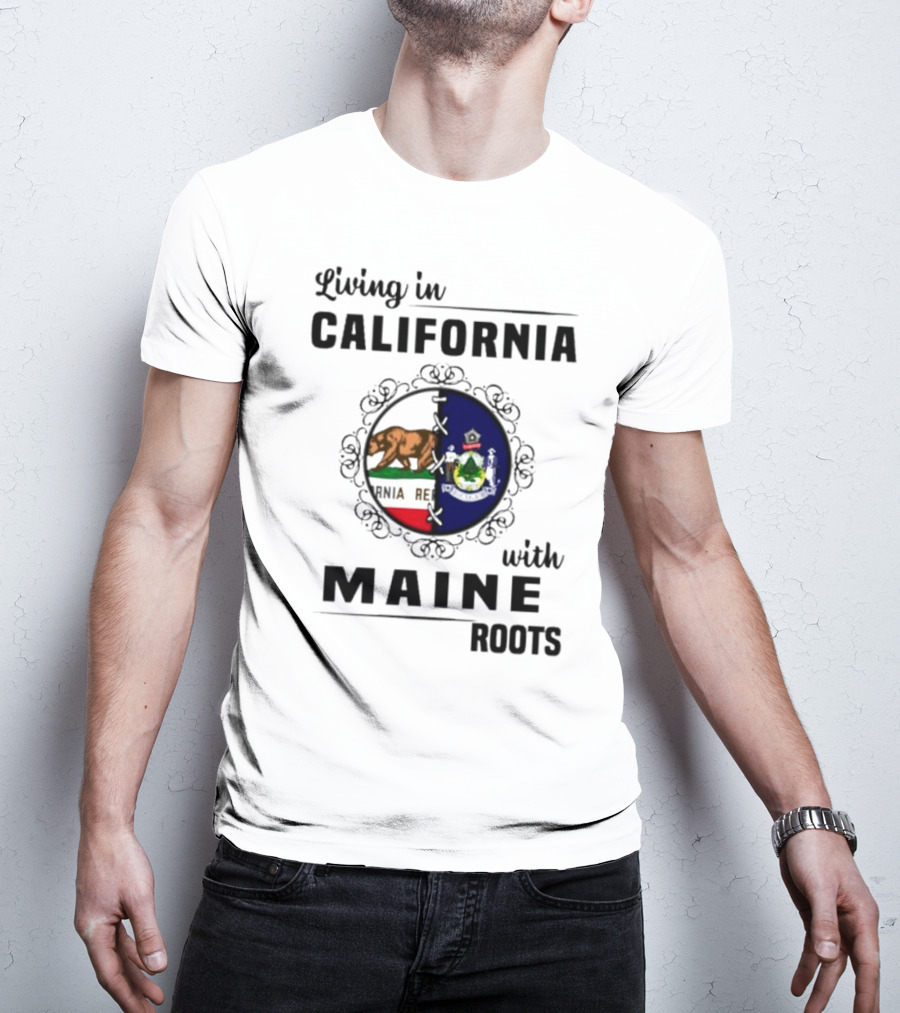 Living In California With Maine Roots California Bear Maine Seal T-Shirt