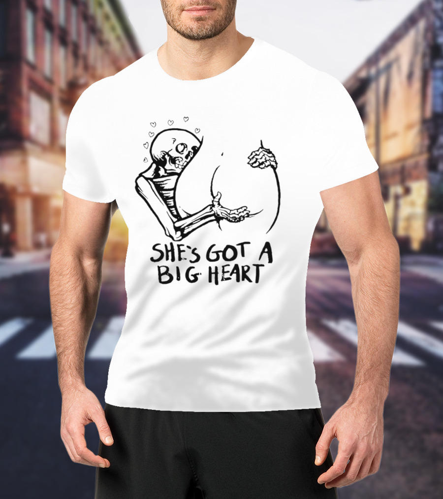 She's Got A Big Heart Skeleton Hugging T-Shirt