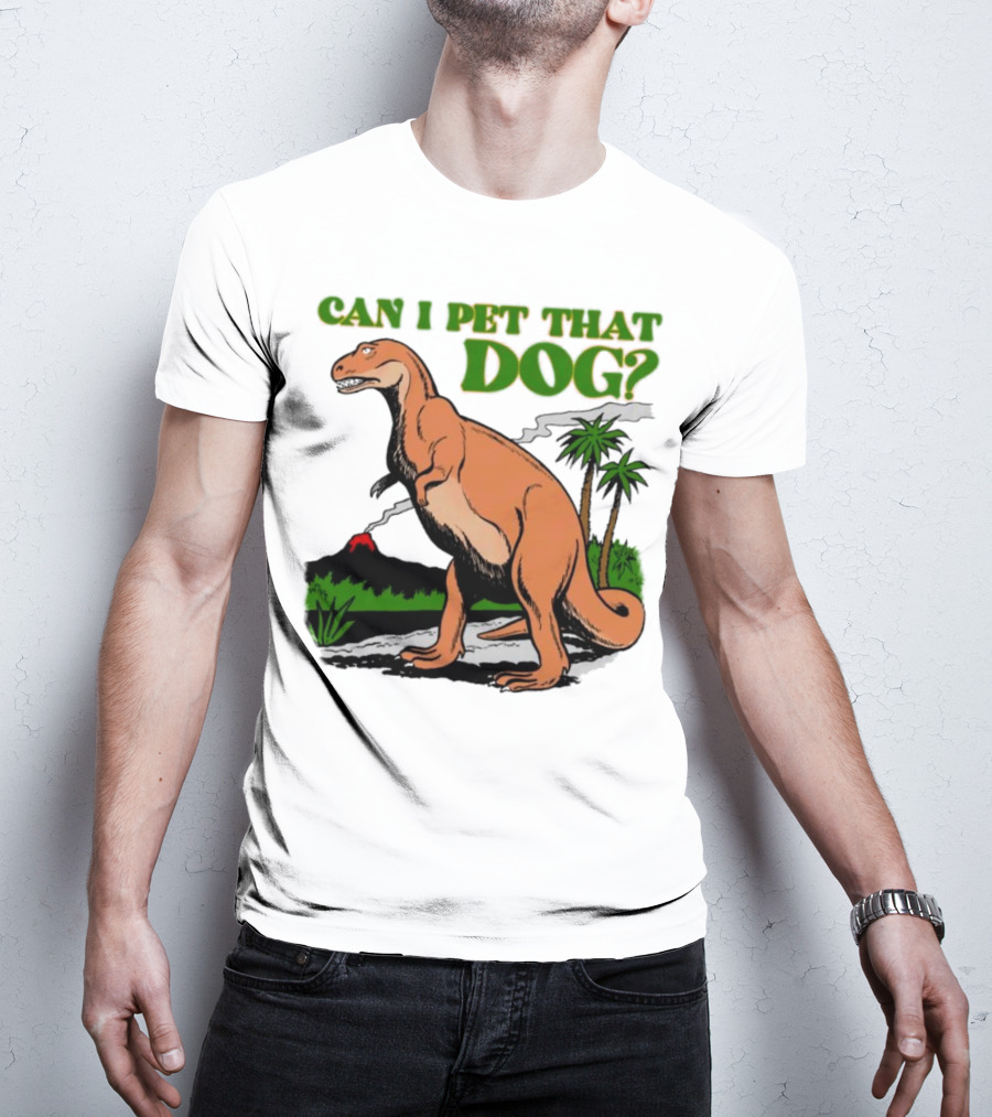 Can I Pet That Dog Dinosaur Volcano And Palm Trees T-Shirt