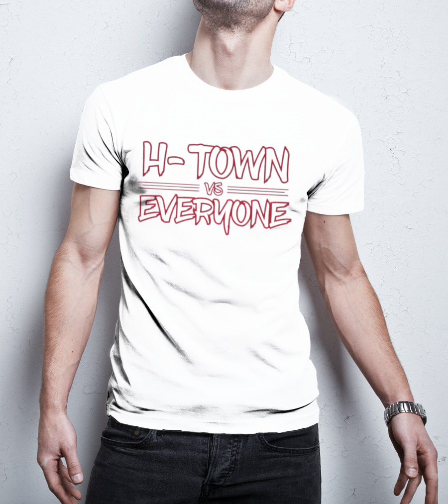 H-Town Vs Everyone Bold Red And Grey Text T-Shirt