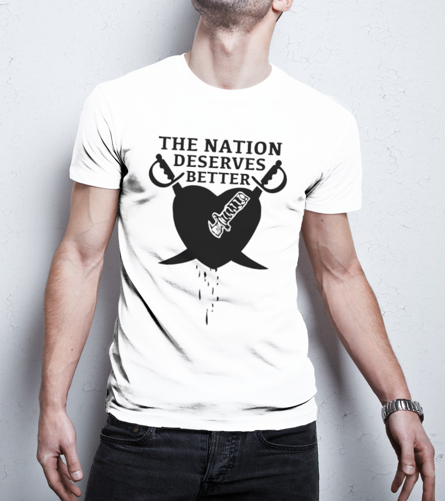 The Nation Deserves Better Heart With Swords And Bleeding Knife T-Shirt