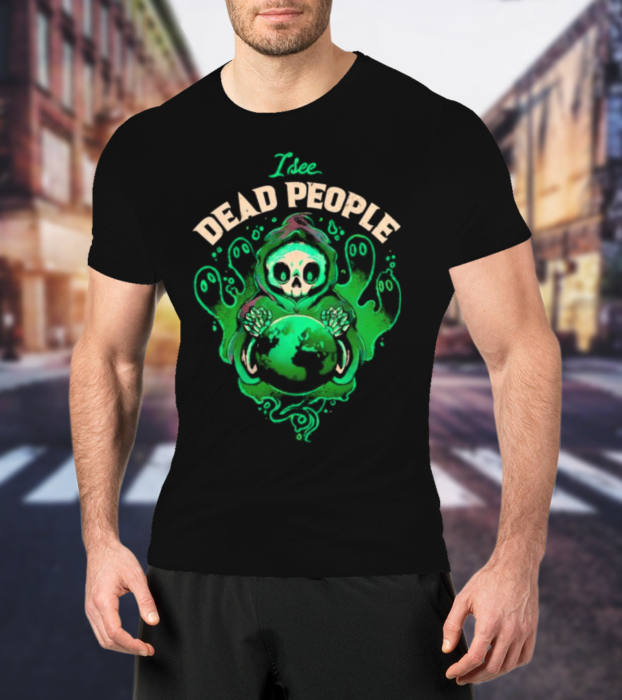 I See Dead People Grim Reaper Holding Earth With Ghosts T-Shirt