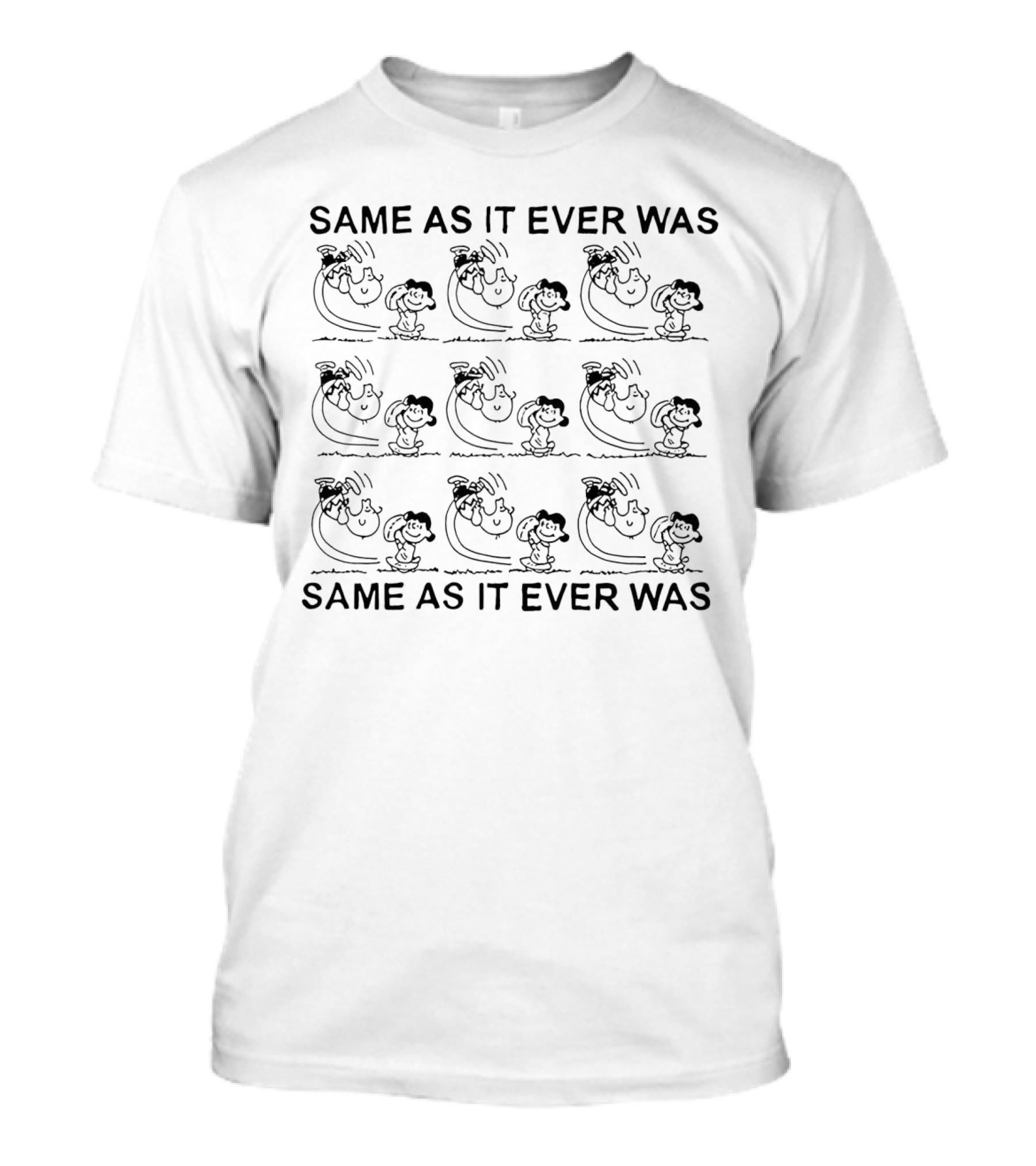 Same As It Ever Was Charlie Brown Football Strip Lucy T-Shirt