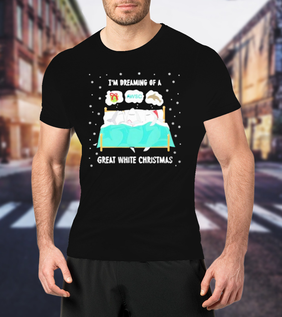 I'm Dreaming Of A Great White Christmas AWSC Shark In Bed With Snowflakes T-Shirt