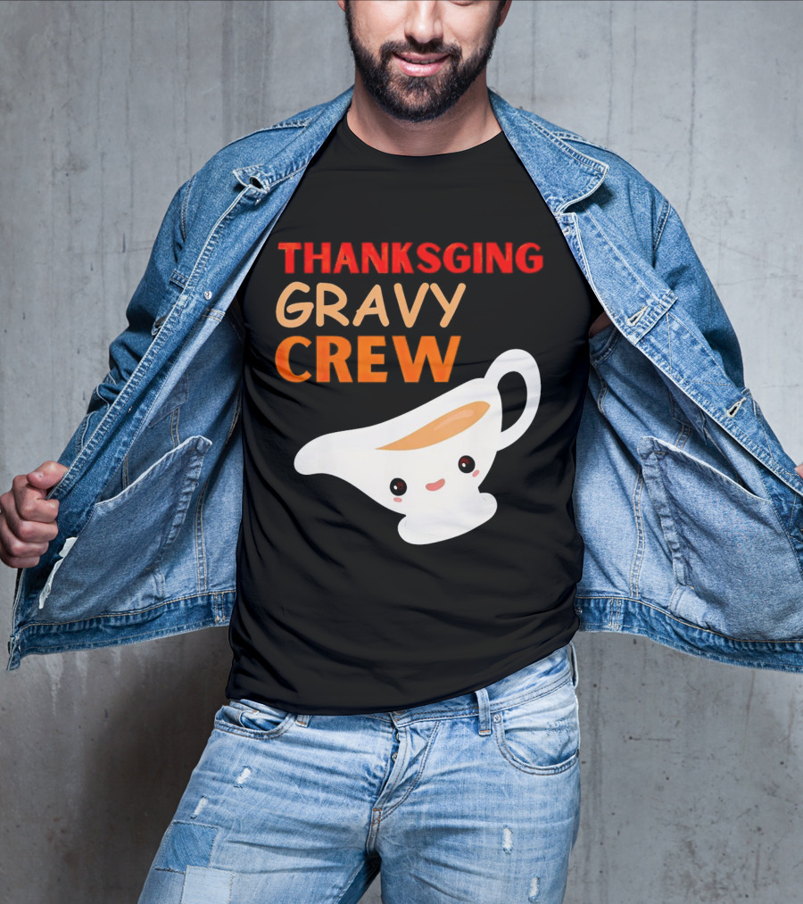 Thanksgiving Gravy Crew Smiling Saucy Boat T-Shirt