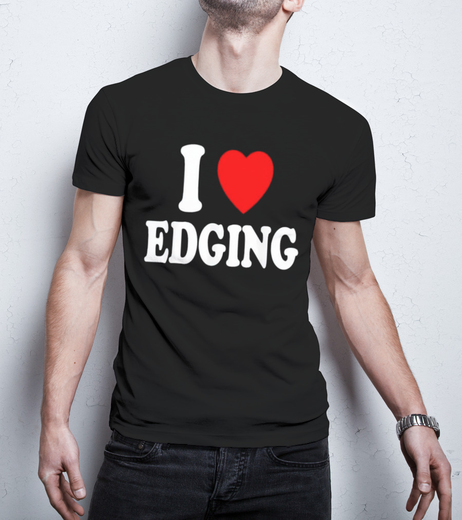 I Heart Edging T-Shirt
