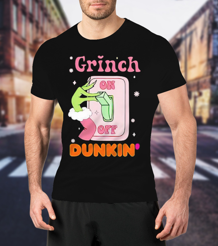 Grinch On Off Dunkin Switch Hand Lever T-Shirt
