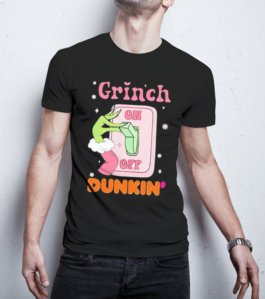 Grinch On Off Dunkin Switch Hand Lever T-Shirt
