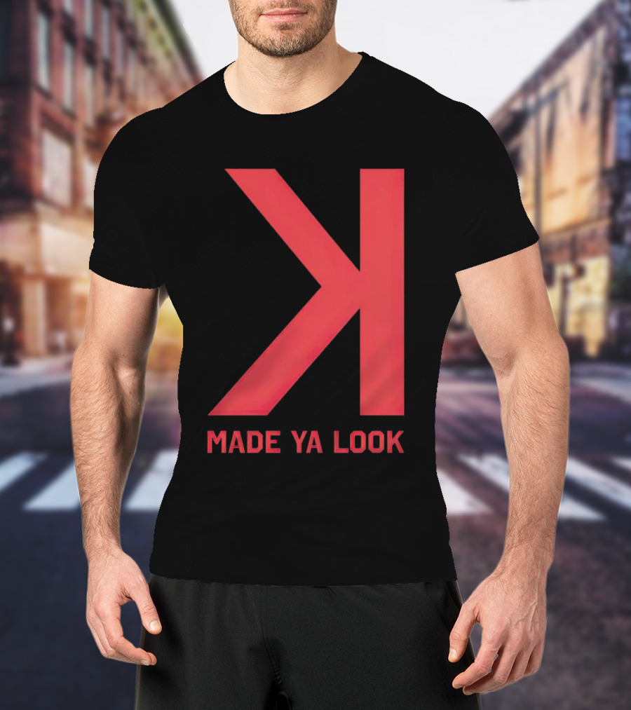 Made Ya Look Backwards K Baseball Strikeout Fan T-Shirt