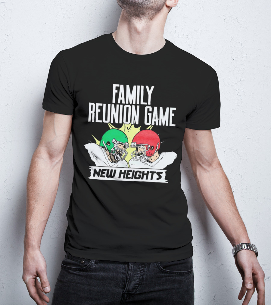 Family Reunion Game New Heights Football Helmets Clash Super Bowl LVII T-Shirt