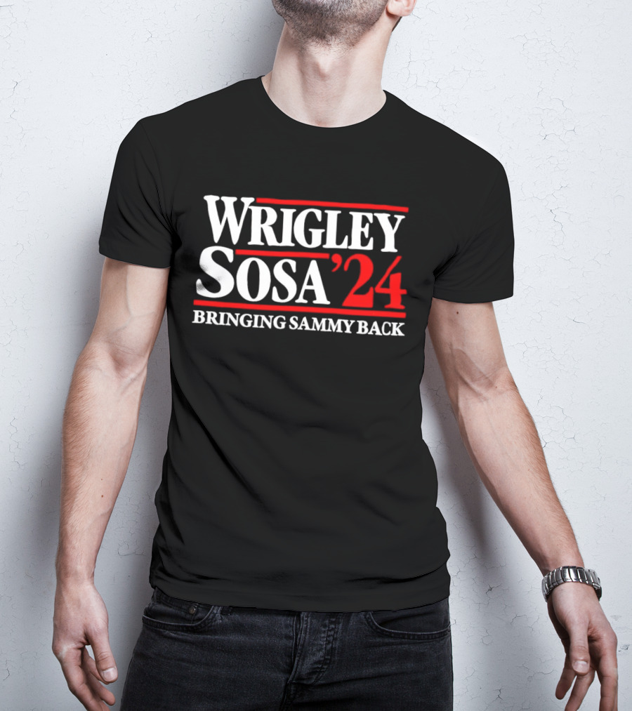 Wrigley Sosa '24 Bringing Sammy Back T-Shirt