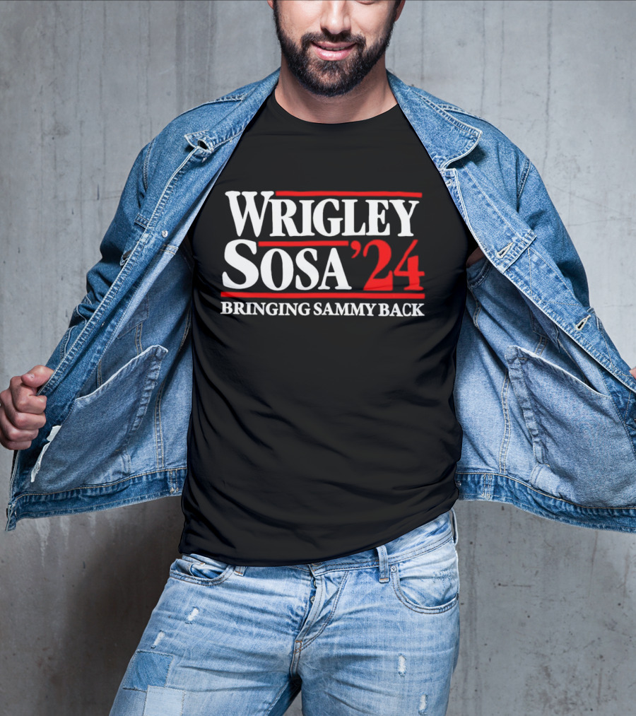 Wrigley Sosa '24 Bringing Sammy Back T-Shirt