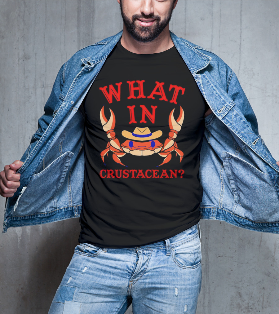 Crab Wearing Cowboy Hat What In Crustacean? T-Shirt