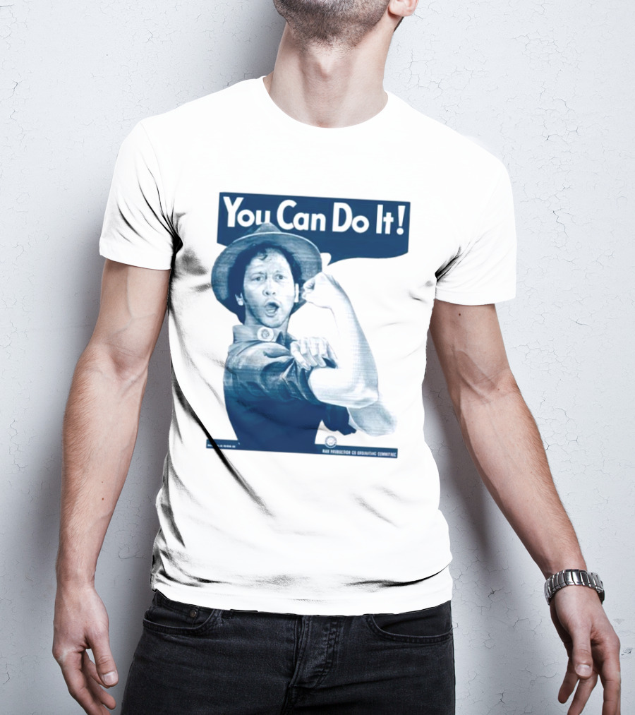 You Can Do It Rob Schneider Max Production CE Org Unit Committee T-Shirt
