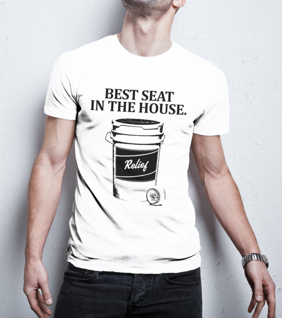 Best Seat In The House Relief Baseball Bucket T-Shirt