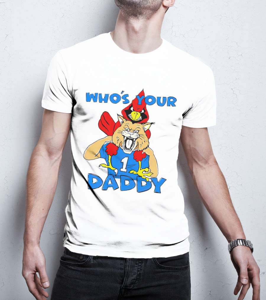 Kentucky Wildcats Louisville Cardinals Who's Your Daddy T-Shirt