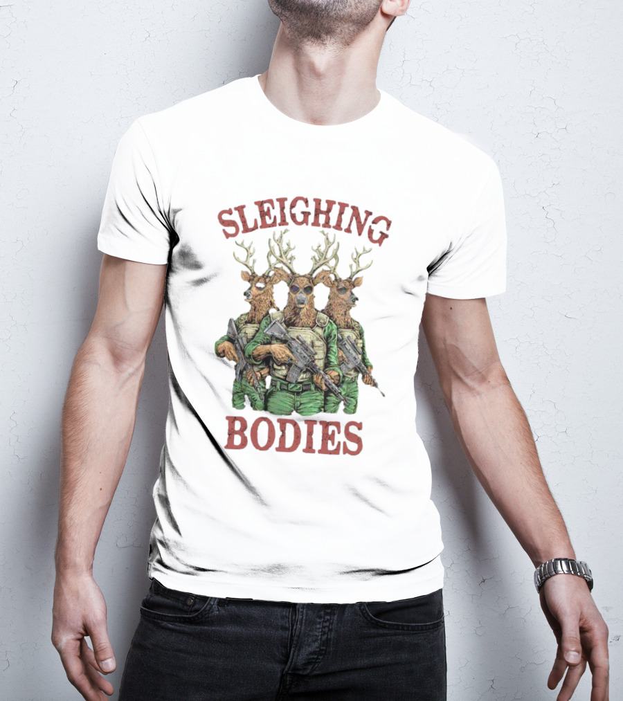Sleighing Bodies Reindeer Soldiers T-Shirt