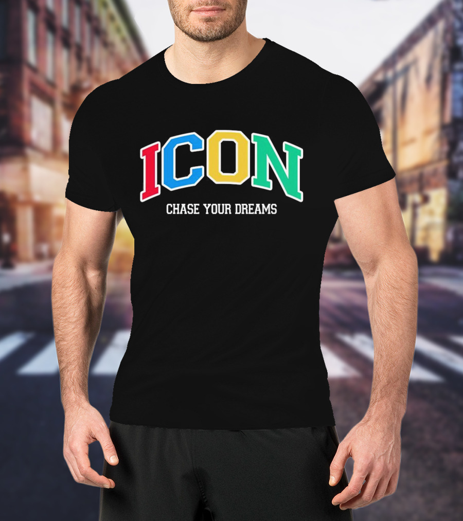 ICON Chase Your Dreams Multicolor Block Letters T-Shirt