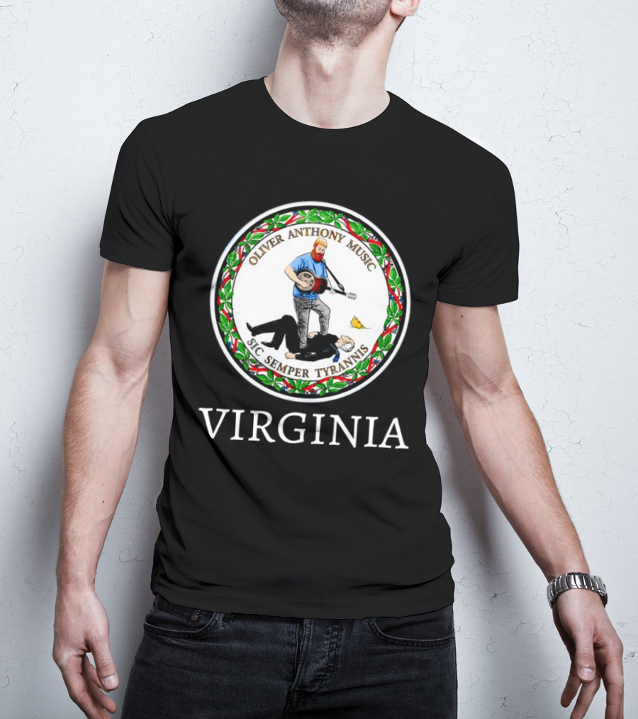 Oliver Anthony Music Sic Semper Tyrannis Virginia Seal T-Shirt