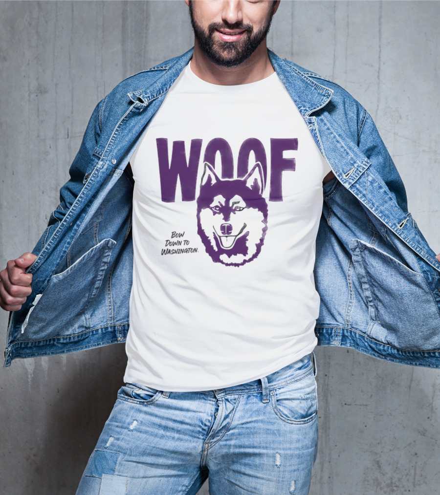 Woof Bow Down To Washington Huskies T-Shirt