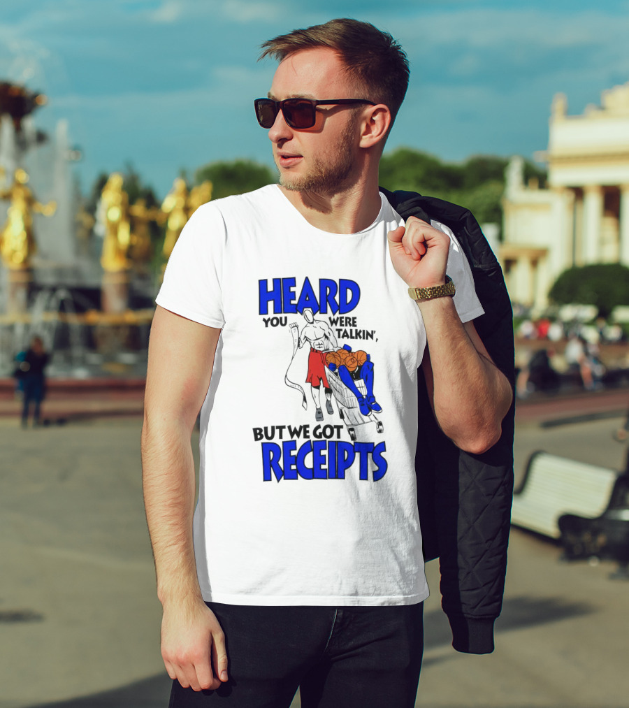 Heard You Were Talking But We Got Receipts Basketball Duel Scene T-Shirt