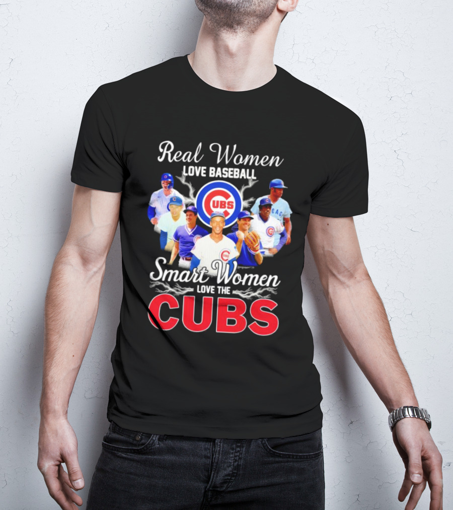 Real Women Love Baseball Smart Women Love The Chicago Cubs With Iconic Cubs Players T-Shirt