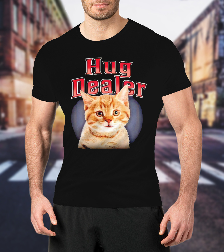 Hug Dealer Cat T-Shirt