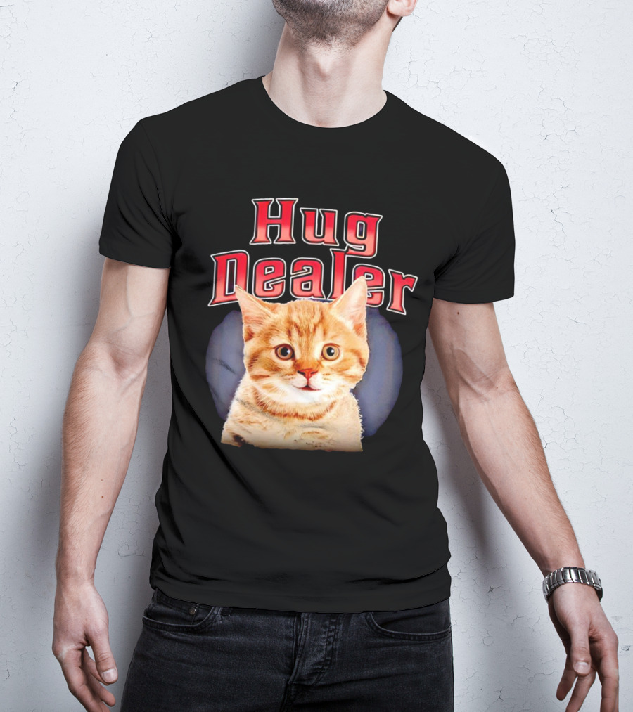 Hug Dealer Cat T-Shirt