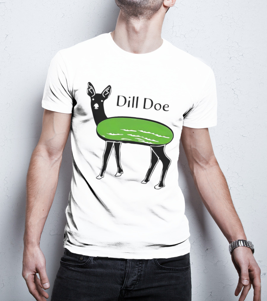 Dill Doe Deer Pickle Pun T-Shirt