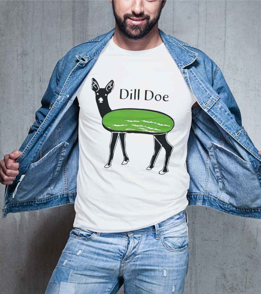 Dill Doe Deer Pickle Pun T-Shirt